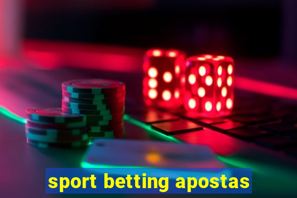 sport betting apostas