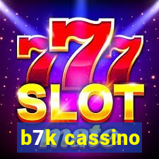 b7k cassino