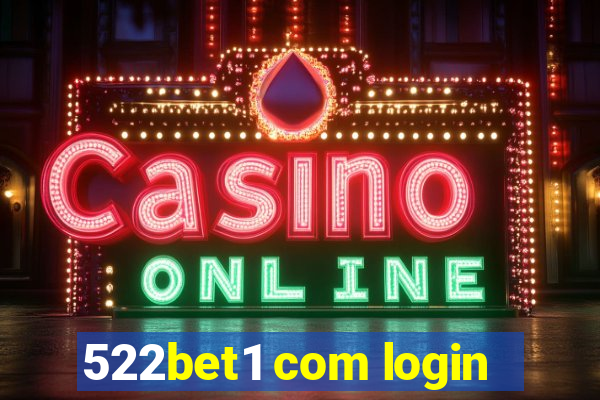 522bet1 com login