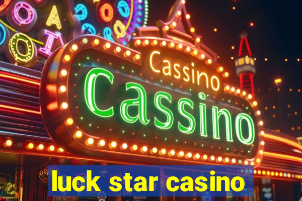 luck star casino