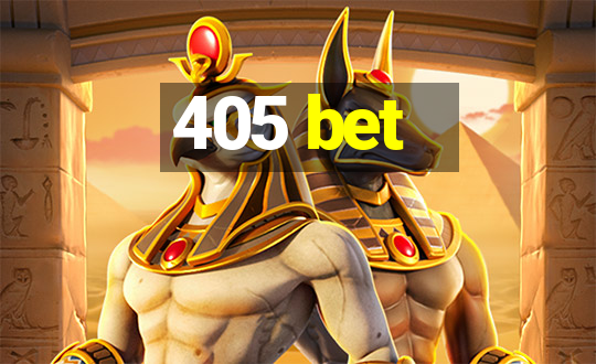 405 bet