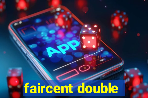 faircent double