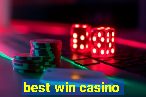 best win casino