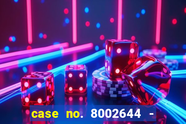 case no. 8002644 - casino night