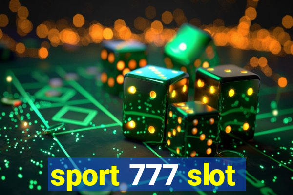 sport 777 slot