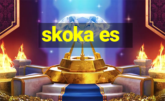 skoka es