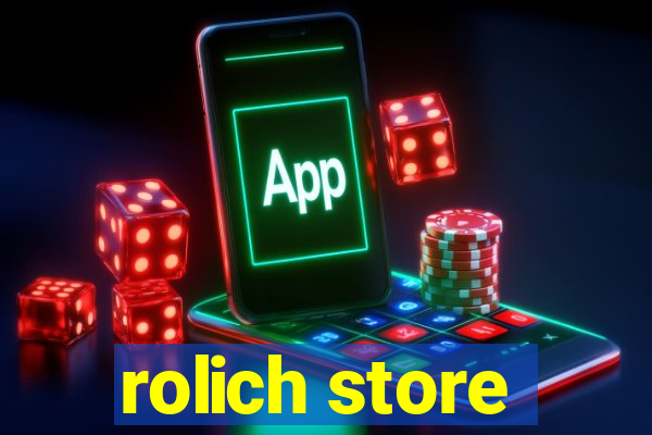 rolich store