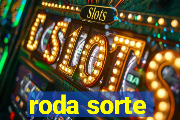 roda sorte