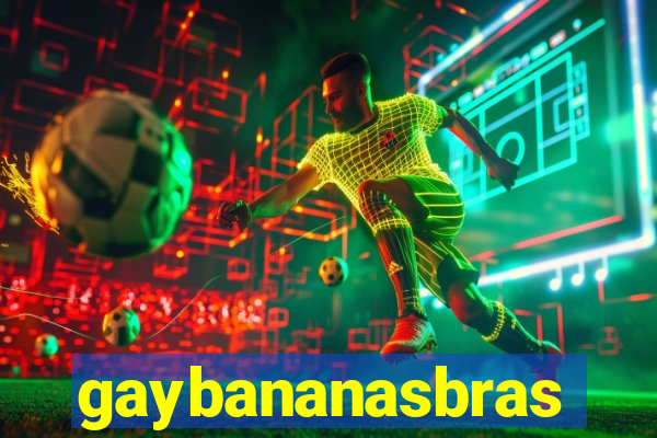 gaybananasbras