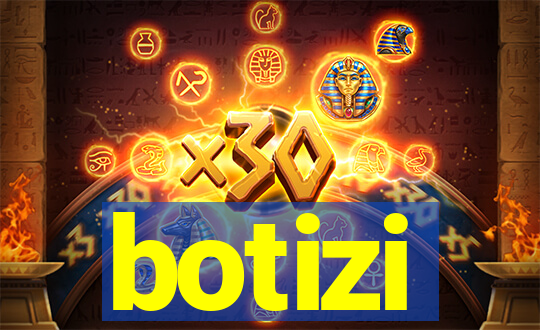 botizi