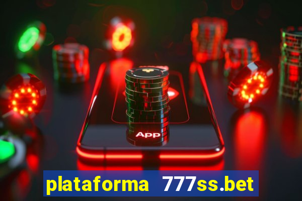 plataforma 777ss.bet é confiável