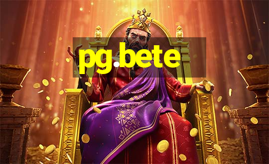 pg.bete