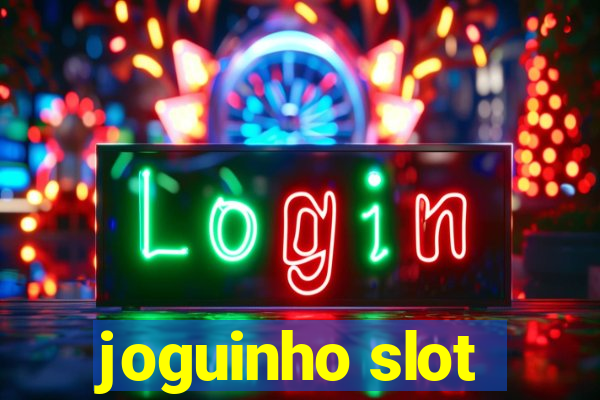 joguinho slot