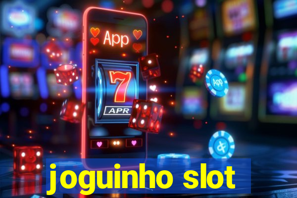 joguinho slot