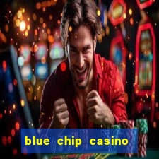 blue chip casino app download