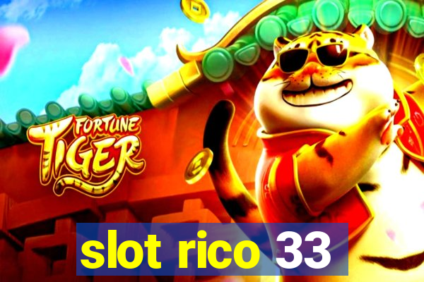 slot rico 33