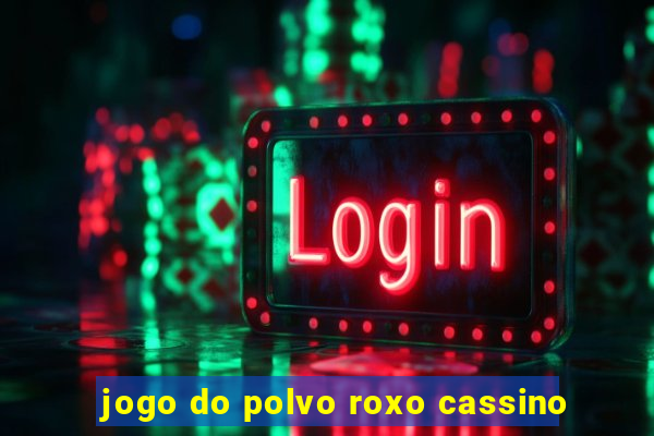 jogo do polvo roxo cassino