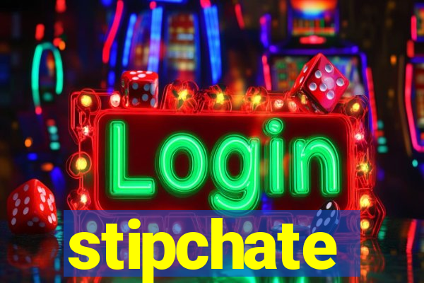 stipchate