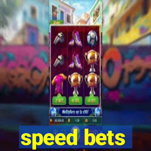 speed bets