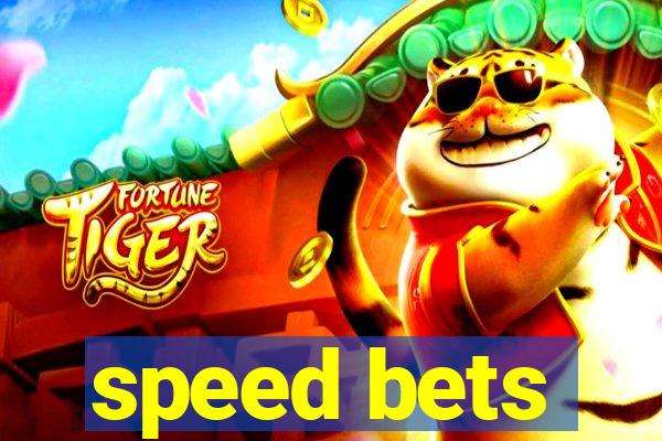 speed bets