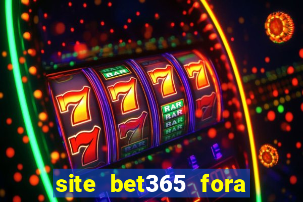 site bet365 fora do ar hoje