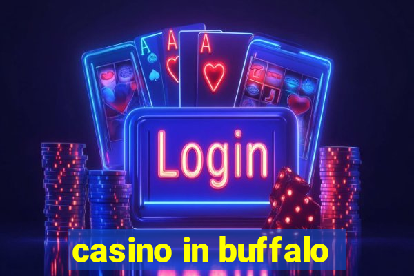 casino in buffalo