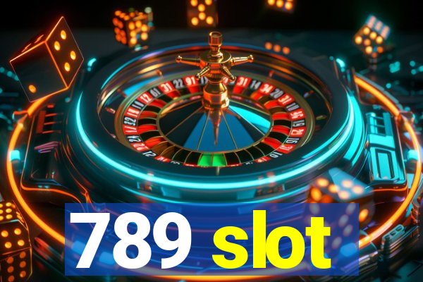 789 slot