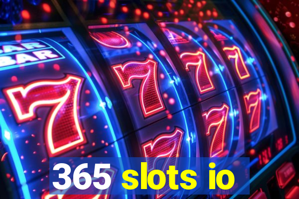 365 slots io