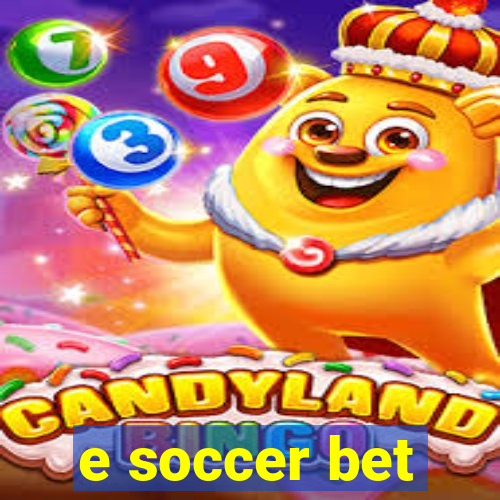 e soccer bet