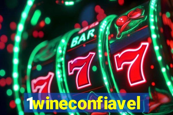 1wineconfiavel