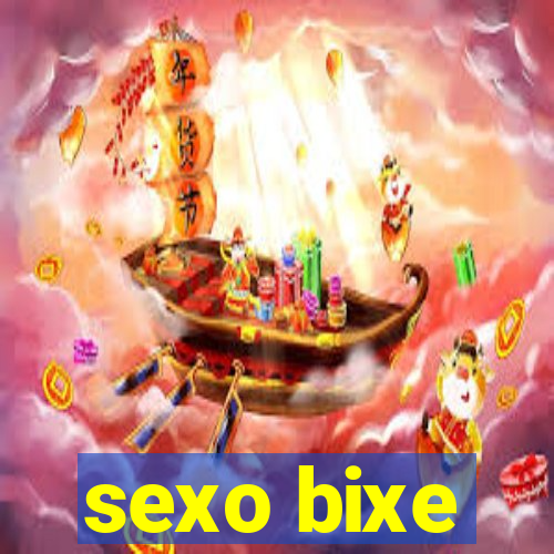 sexo bixe