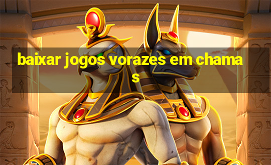 baixar jogos vorazes em chamas