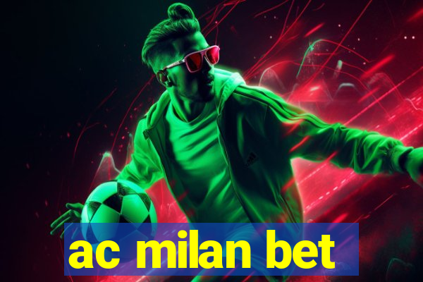 ac milan bet