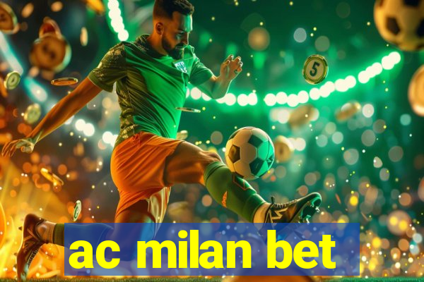 ac milan bet