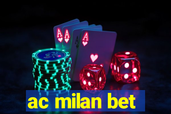 ac milan bet