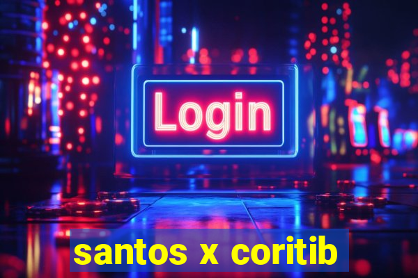 santos x coritib