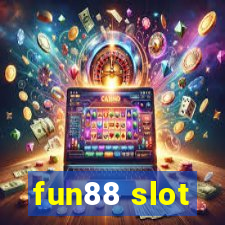 fun88 slot