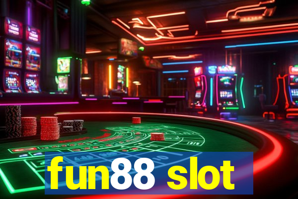 fun88 slot