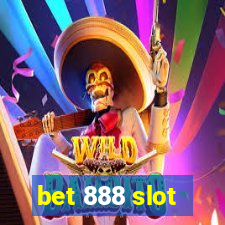 bet 888 slot