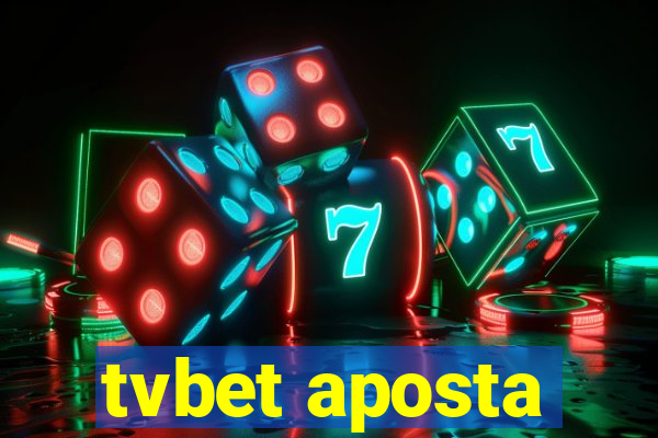 tvbet aposta