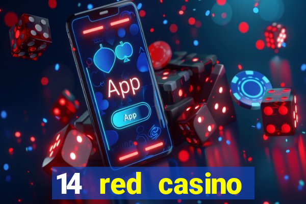 14 red casino bonus codes