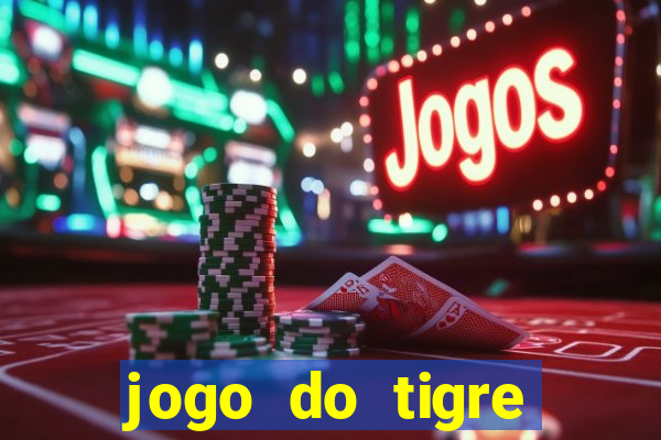 jogo do tigre depósito de 1 real