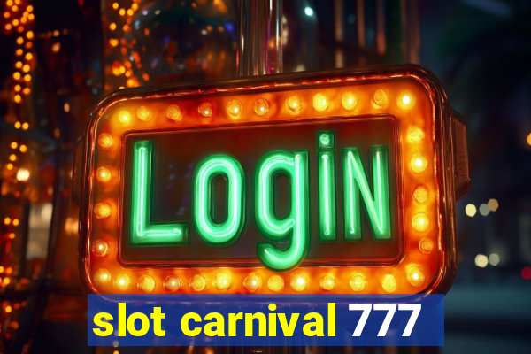 slot carnival 777