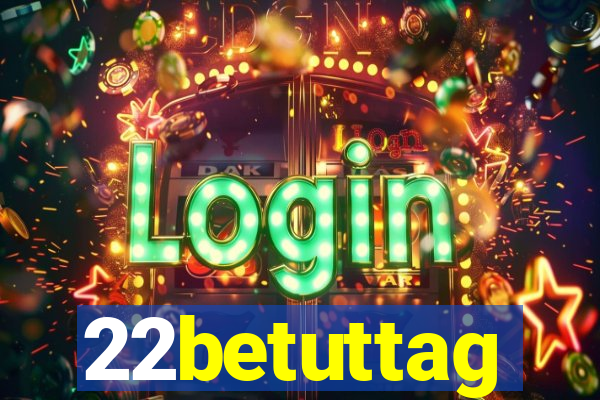 22betuttag