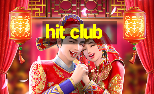 hit club