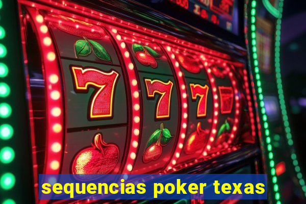 sequencias poker texas