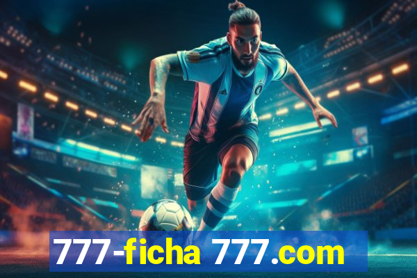 777-ficha 777.com