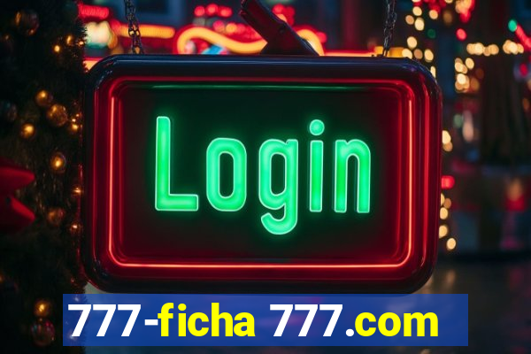 777-ficha 777.com