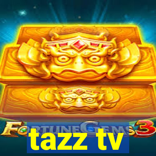 tazz tv