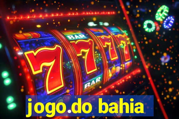 jogo.do bahia